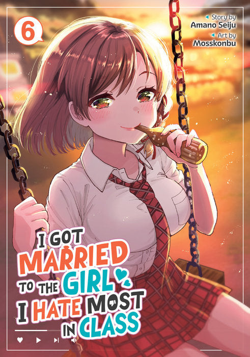 I Got Married to the Girl I Hate Most in Class Vol. 6 English Manga Paperback book cover