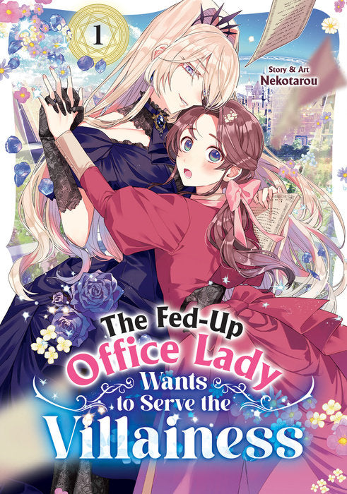 The Fed-Up Office Lady Wants to Serve the Villainess Vol. 1 English Manga Paperback book cover