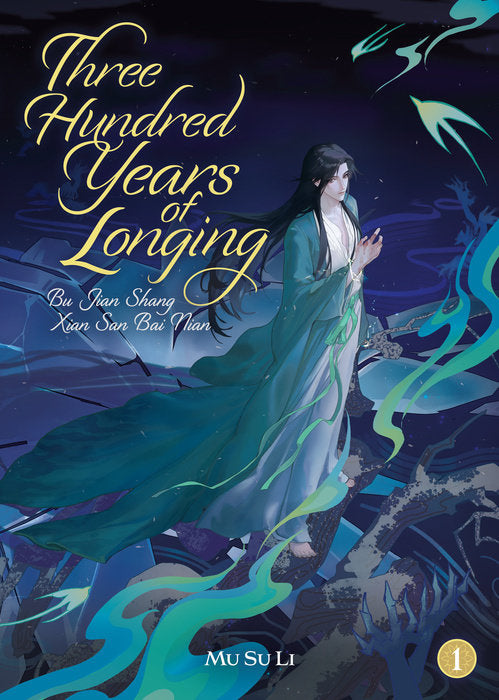 Three Hundred Years of Longing: Bu Jian Shang Xian San Bai Nian Vol. 1 English Danmei Novel Paperback book cover