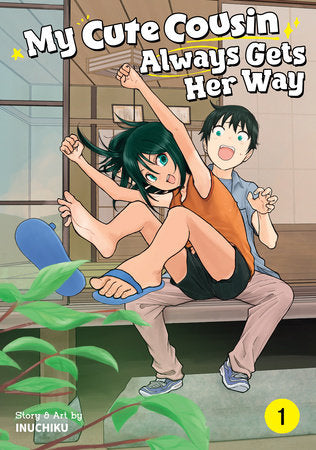 My Cute Cousin Always Gets Her Way Volume 1