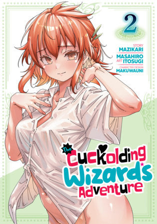 The Cuckolding Wizard's Adventure Volume 2