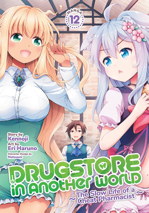 Drugstore in Another World: The Slow Life of a Cheat Pharmacist Vol. 12 English Manga Paperback book cover