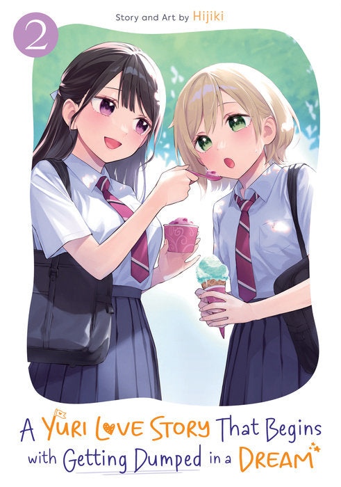 A Yuri Love Story That Begins with Getting Dumped in a Dream Vol. 2 English Manga Paperback book cover