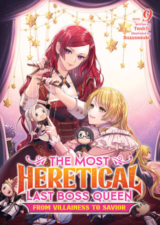 The Most Heretical Last Boss Queen: From Villainess to Savior Light Novel Volume 9 - 9798895615461