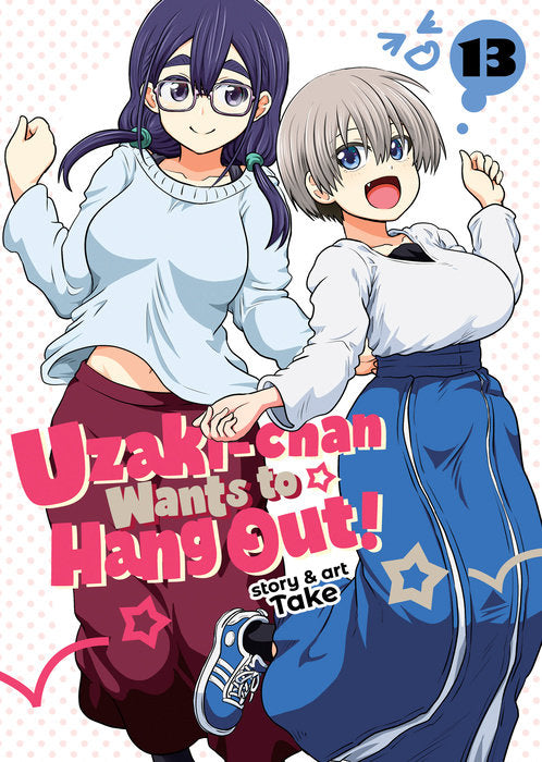 Uzaki-chan Wants to Hang Out! Vol. 13 English Manga Paperback book cover