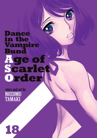 Dance in the Vampire Bund: Age of Scarlet Order Volume 18