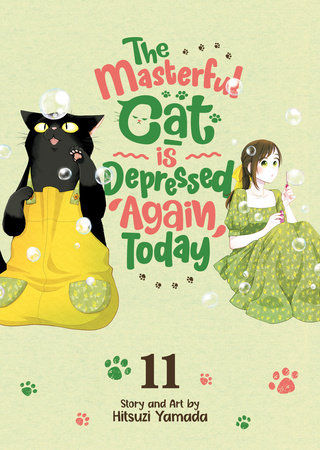 The Masterful Cat Is Depressed Again Today Volume 11