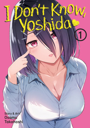 I Don't Know, Yoshida Volume 1