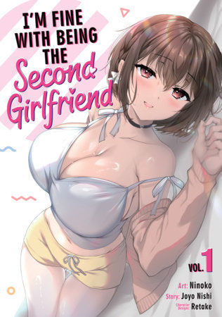 I'm Fine With Being the Second Girlfriend Volume 1