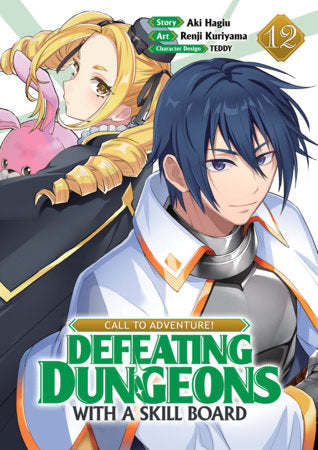 CALL TO ADVENTURE! Defeating Dungeons with a Skill Board Manga Volume 12