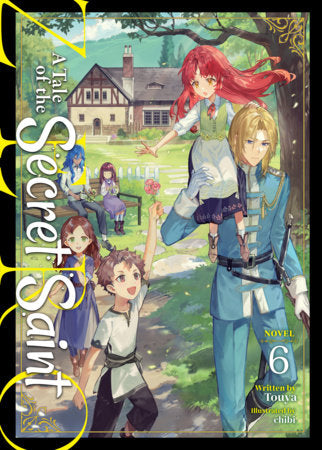 A Tale of the Secret Saint ZERO Light Novel Volume 6
