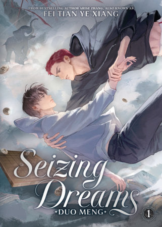 Seizing Dreams: Duo Meng Novel Volume 1