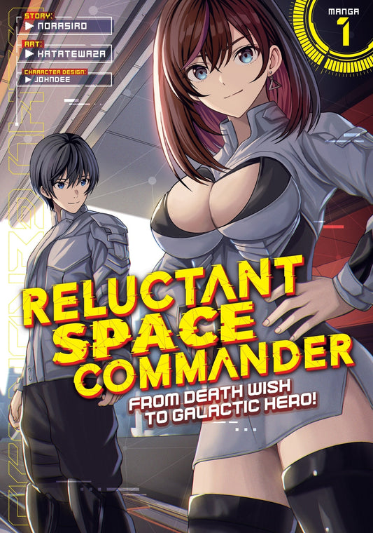 Reluctant Space Commander: From Death Wish to Galactic Hero! Vol. 1 English Manga cover