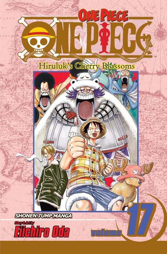 One Piece, Vol. 17 : Hiriluk's Cherry Blossoms Volume 17-9781421515113